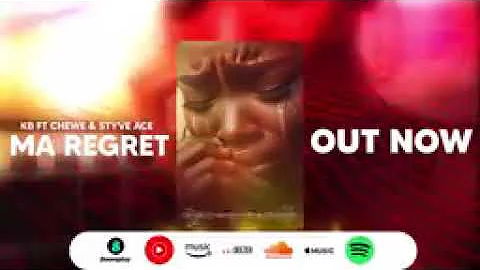 KB X Chewe ft Styve Ace - Ma                         Regret (Official Audio)
