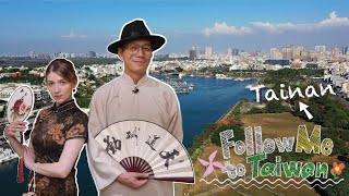 The Ancient Capital: TainanFollow Me to Taiwan