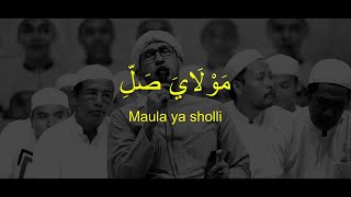 Maulaya Sholli - Habib Ali Zaenal Abidin & Majlis Az-zahir (Video Lirik)