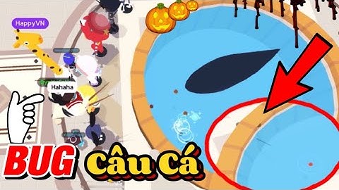 #24 PLAY TOGETHER BUG | Góc BUG Câu Cá - Trốn Tìm Mới Nhất Khu Mua Sắm