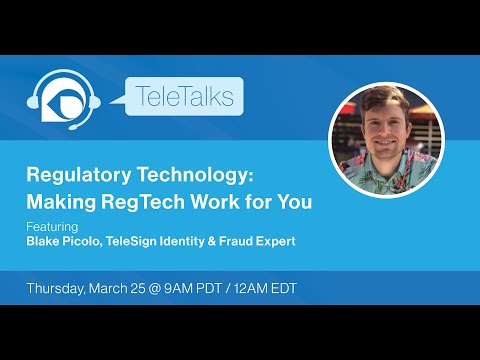 TeleTalks: Regulatory Technology, Making RegTech Work for You