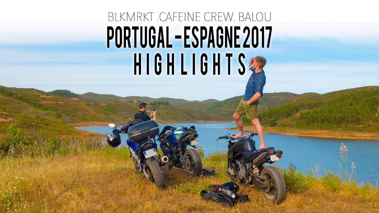 BLKMRKT: Roadtrip - Portugal - Espagne 2017: Highlights