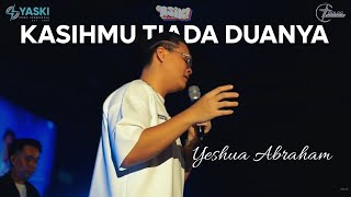 KasihMu Tiada Duanya (Franky Sihombing) by Yeshua Abraham | ASIK! FEST Worship Night 2025
