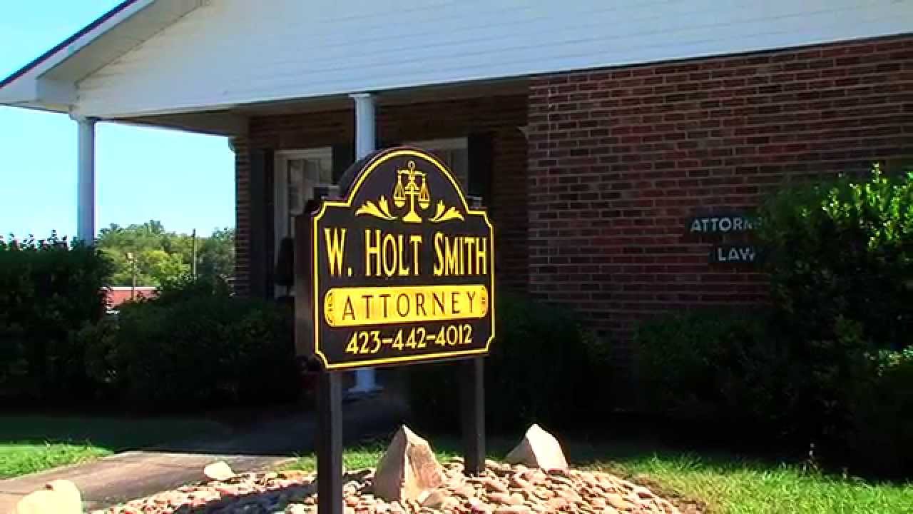 W. Holt Smith Attorney at Law Madisonville, TN YouTube