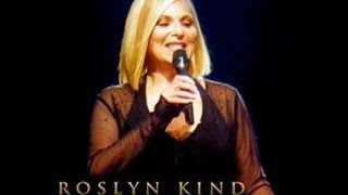 Roslyn Kind - &quot;What Love Has Done For Me&quot;