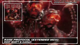Riot Shift & KARAH - RAGE PROTOCOL (Extended Mix)