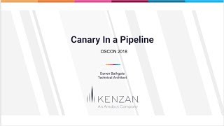 Canary in a pipeline - Presentation screenshot 5