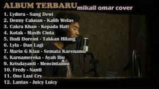 Kumpulan Playlist - Mikail Omar Cover