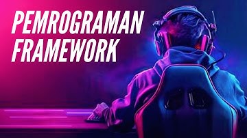 Pertemuan 11 - Pemrograman Framework