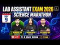Lab Assistant 2026 | Exam से पहले Marathon | Physics, Chemistry &amp; Biology को करें मजबूत