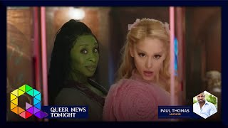 The Trailer for the Wicked Movie is Out | Queer Fans Are Eager For Ariana Grande and Cynthia Erivo’s