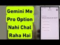 Google Gemini Fix Pro Limit Resets | Gemini Me Pro Option Nahi Chal Raha Hai