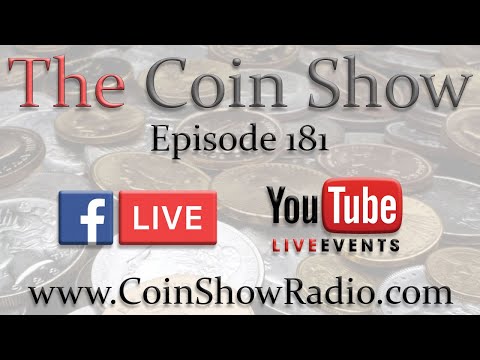 The Coin Show Podcast Episode 181!!!