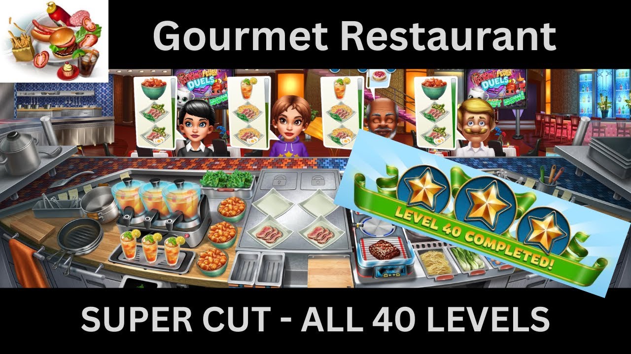 Cooking Fever Menu Cooking Fever SUPERCUT - Gourmet Restaurant ALL 40 - YouTube