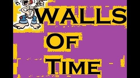 Walls Of Time