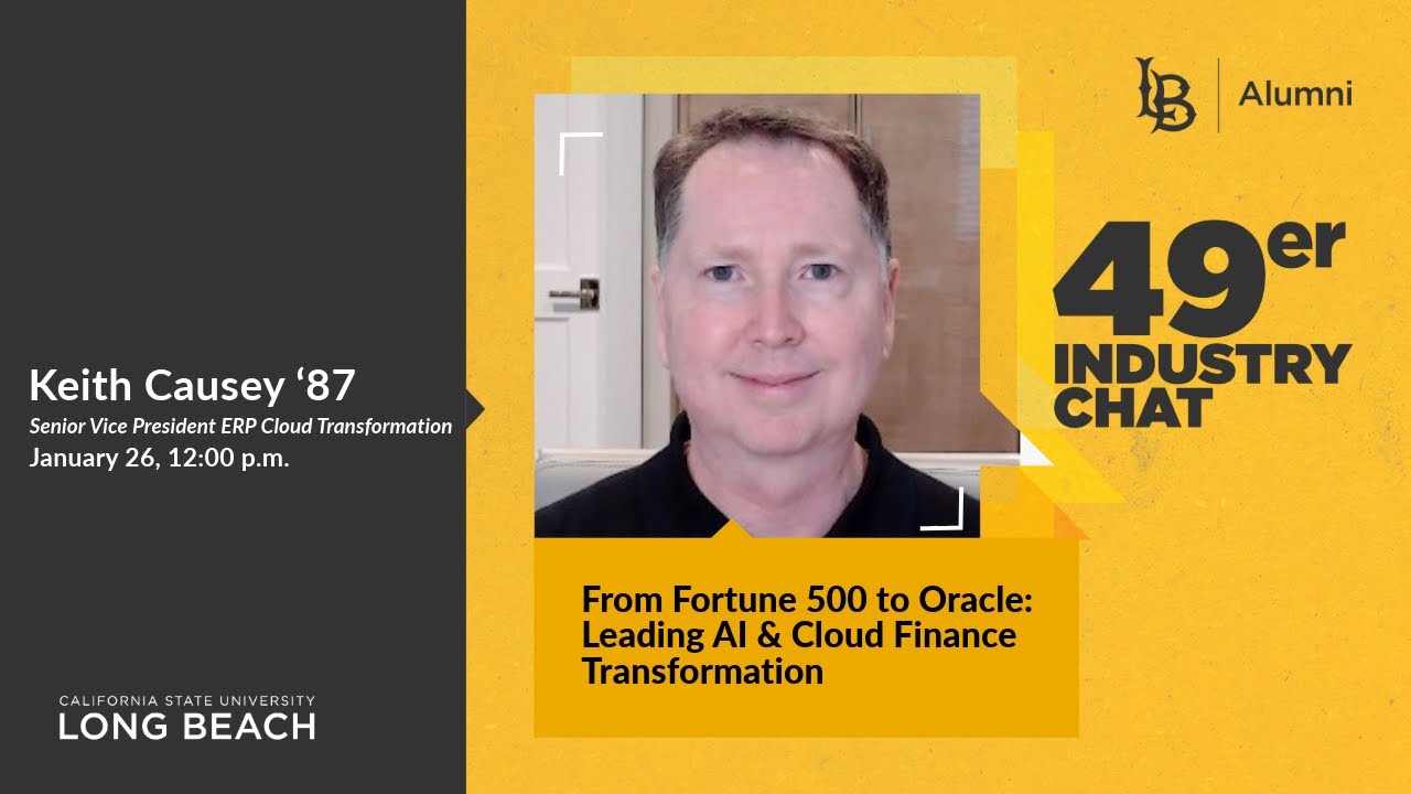 From Fortune 500 to Oracle: Leading AI & Cloud Finance Transformation with Keith Causey ‘87