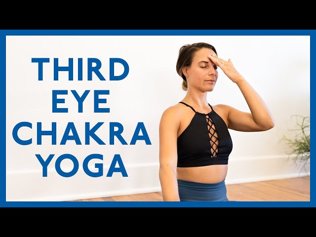 Ajna/ Third Eye Chakra: Meaning, Location In The Body, Balance and Unblock  The Power With These Yoga Poses