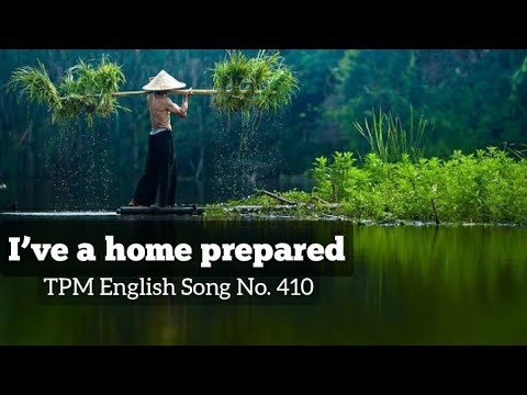 Ive a home preparedTPM English Song No 410With LyricsSubtitles