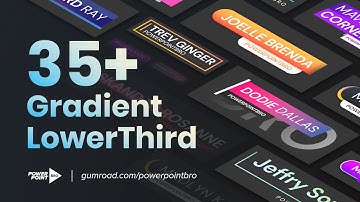 COOL 💛 35+ Animated Gradient LowerThird Title PowerPoint Template