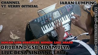 New Soong. Jaran Lumping 🎶 || Drumband Gita Swara El Burhani (GSB) || Live Desa Sindang Laut ❤ ||