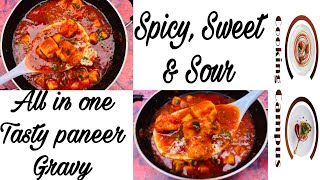 Paneer Gravy | SAUCY Restaurant style | SPICY,SWEET & SOUR - The all in one tasty Paneer Recipe |