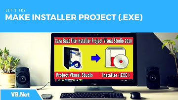 How To Create the Installer File (.exe) Project Visual Studio 2010