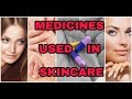 Top 7 medicines used in skincare | Beauty uses of common medicines