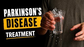 Parkinson Disease Treatment (Medications and DBS)