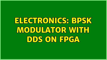 Electronics: BPSK modulator with DDS on FPGA