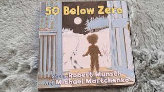50 Below Zero Robert Munsch Michael Martchenko Childrens Board Book Book Reading