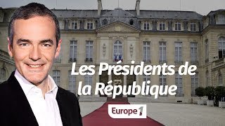 Au coeur de l'histoire: Les Présidents de la République (Franck Ferrand)