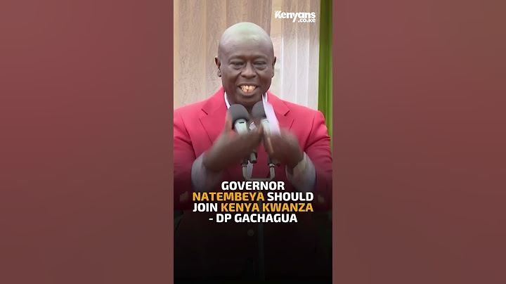 Governor Natembeya should join Kenya Kwanza - DP Gachagua