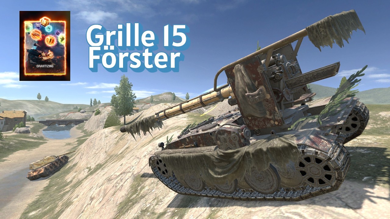 GRAVITACIÓN. Grille 15 Förster. WoT Blitz