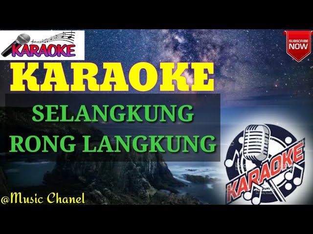 SELANGKUNG RONG LANGKUNG Tarling Karaoke No Vokal+(Lirik) class=