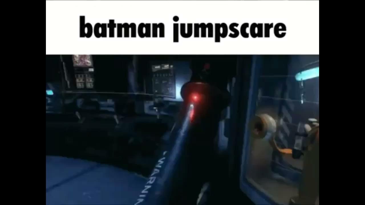 Batman jumpscare - YouTube