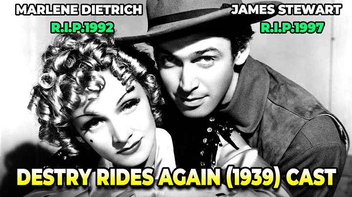 Destry Rides Again (1939): The Legendary Cast Who Made the Immortal Western