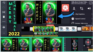 Merry Christmas 2022 Status Editing Tutorial Kinemaster || Trending Status Editing || Happy New Year screenshot 4