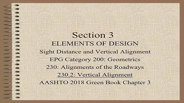 09 Roadway Geometrics   Section 3   Class Video