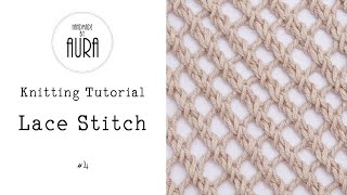 Knitting Tutorial / Lace Stitch #4