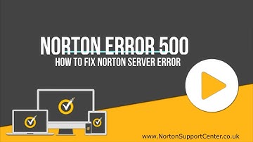 How to Resolve Norton Server Error 500 on Windows and Mac-Norton Support Center