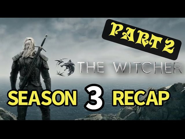 The Witcher Season 3, Part 2 Release Date, Story & Everything We Know