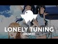 AZALEA - LONELY TUNING (Similar Outskirts Remix) [Released: 2017]