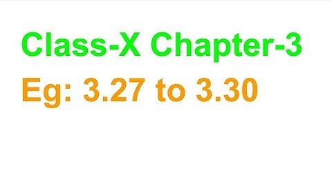 TN Class-X Maths Chapter-3 Example: 3.27, 3.28, 3.29 & 3.30