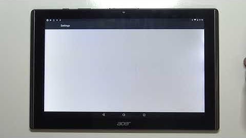 How to Reset DRM in ACER B3-A40 Iconia One 10 – Remove Licenses