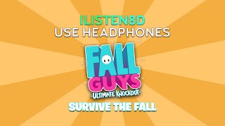 Fall Guys Ultimate Knockout | Survive The Fall | 8D AUDIO