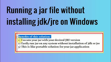 Running a jar file without installing jdk/jre on Windows