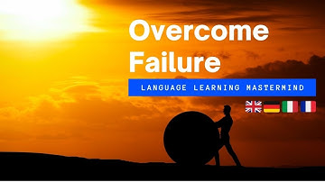 Overcome Failure Learning a Language: Mastermind Episode 15