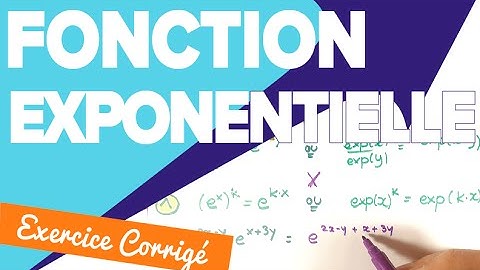Fonction Exponentielle - Les Propriétés de Simplification - Mathrix