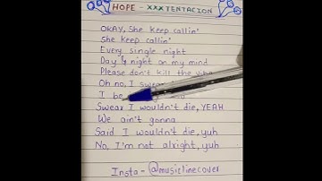 Thumbnail of Hope - XXXTENTACION lyrics(handwritten)
