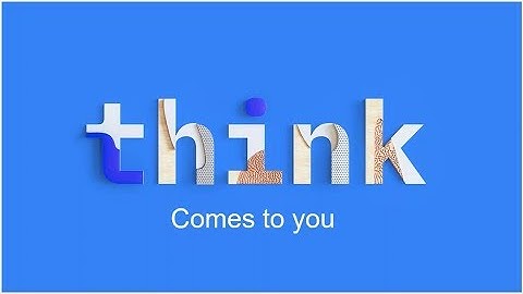 Webinar: IBM Think 2019 Comes to You